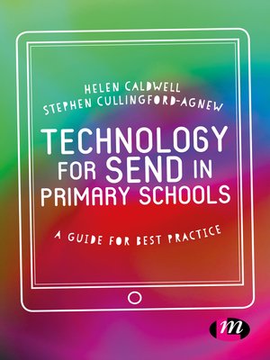 cover image of Technology for SEND in Primary Schools